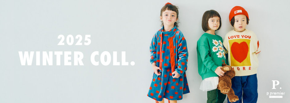 p.premier：WINTER COLLECTION