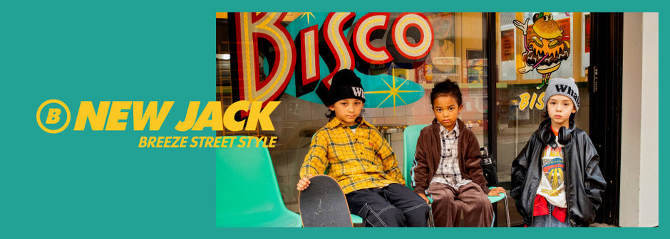 BREEZE：ⒷNEW JACK🛹🎧