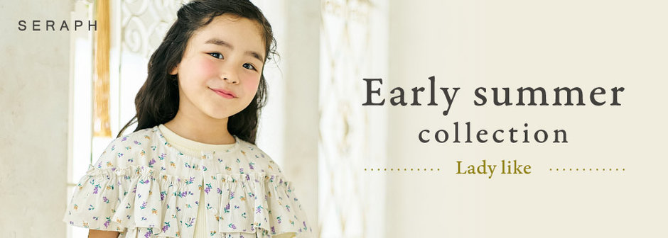 FOKIDS：SERAPH_Early summer collection🤍Lady like