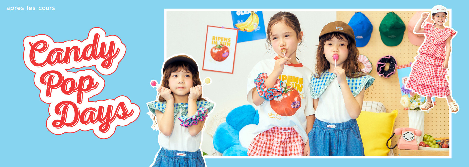 aprés les cours：Candy Pop Days