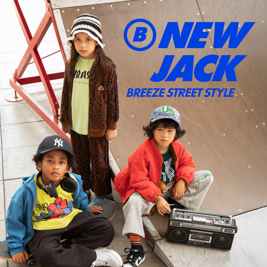 BREEZE：NEWJACK